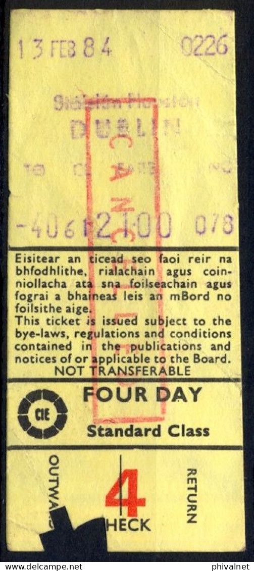 IRLANDA , 13/02/84 , DUBLIN  , TICKET DE FERROCARRIL , TREN , TRAIN , RAILWAYS - Europe