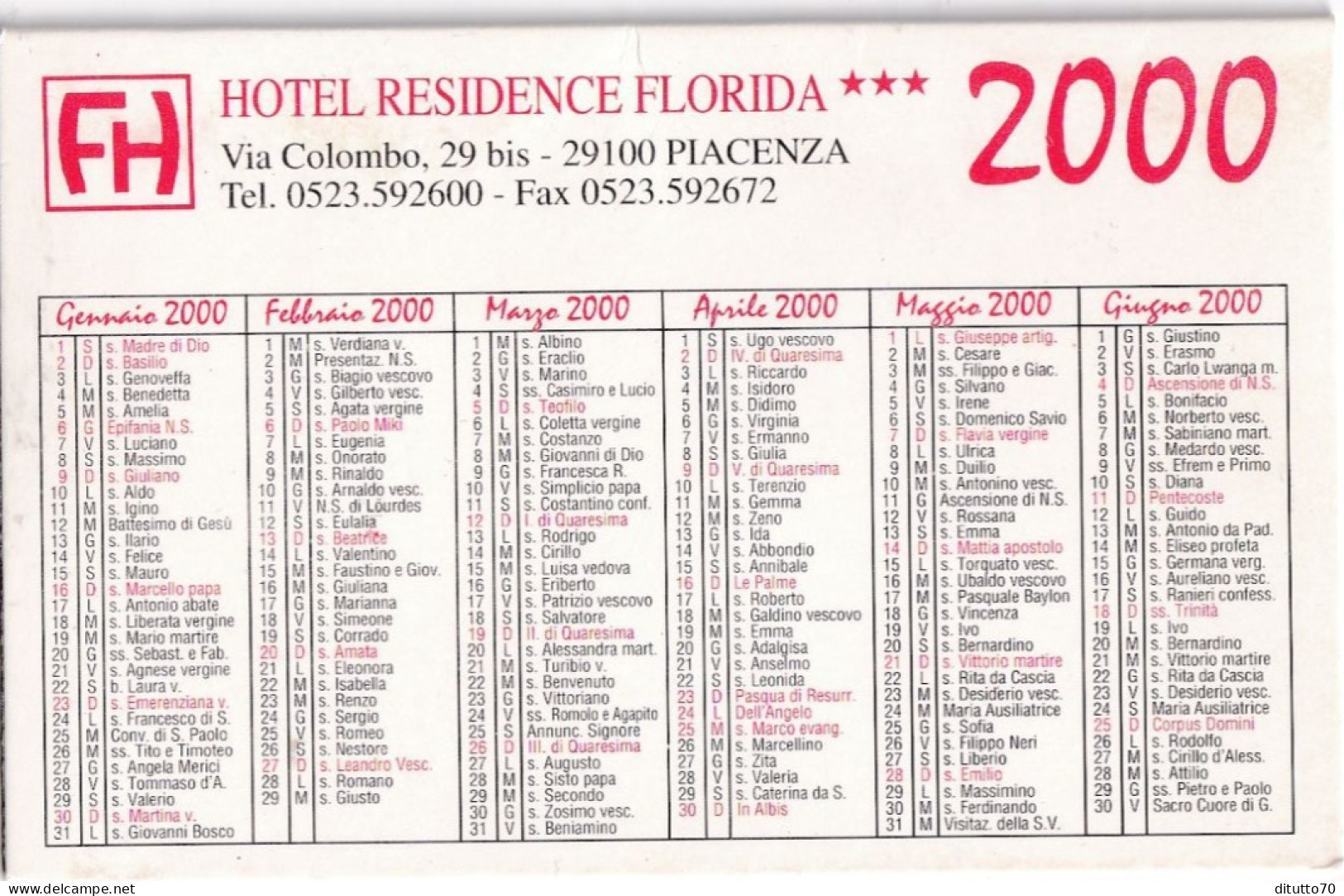 Calendarietto - Hotel Residence Florida - Piacenza - Anno 2000 - Tamaño Pequeño : 1991-00