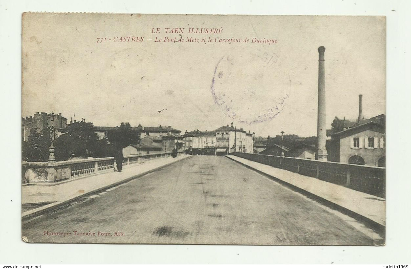 CASTRES - LE PONT DE METZ ET LE CARREFOUR DE DURINQUE  - VIAGGIATA FP - Castres