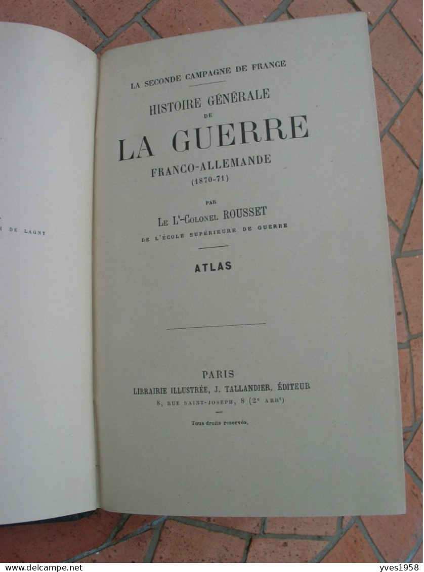 Histoire générale de la guerre Franco-Allemande 1870-71 en 6 volumes + Atlas