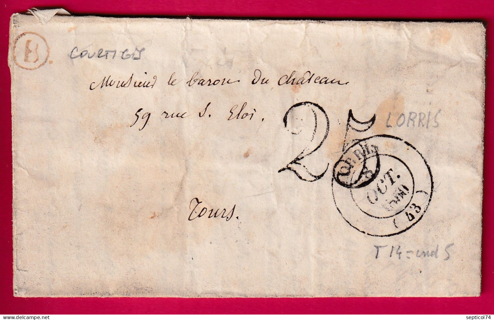 CAD TYPE 14 LORRIS LOIRET BOITE RURALE EN ROUGE B COURTIGIS LETTRE - 1801-1848: Précurseurs XIX