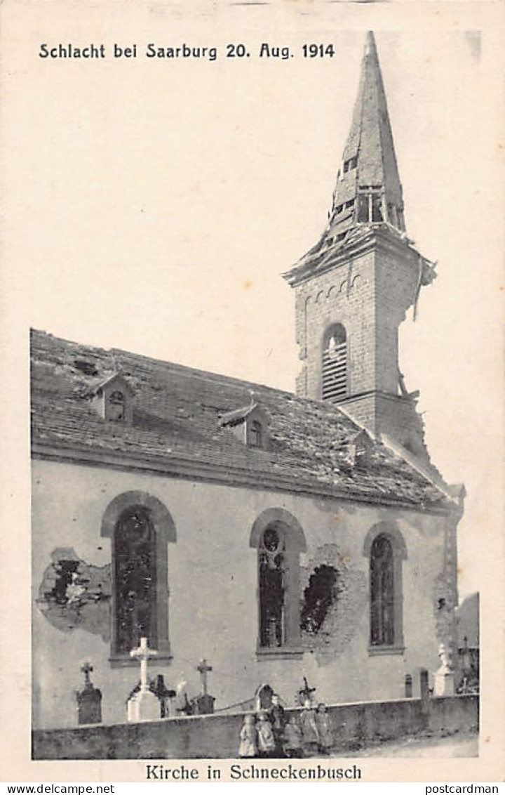 France - SCHNECKENBUSCH (57) L'église Après Le Combat Pour Sarrebourg Le 20 Août 1914 - Other & Unclassified