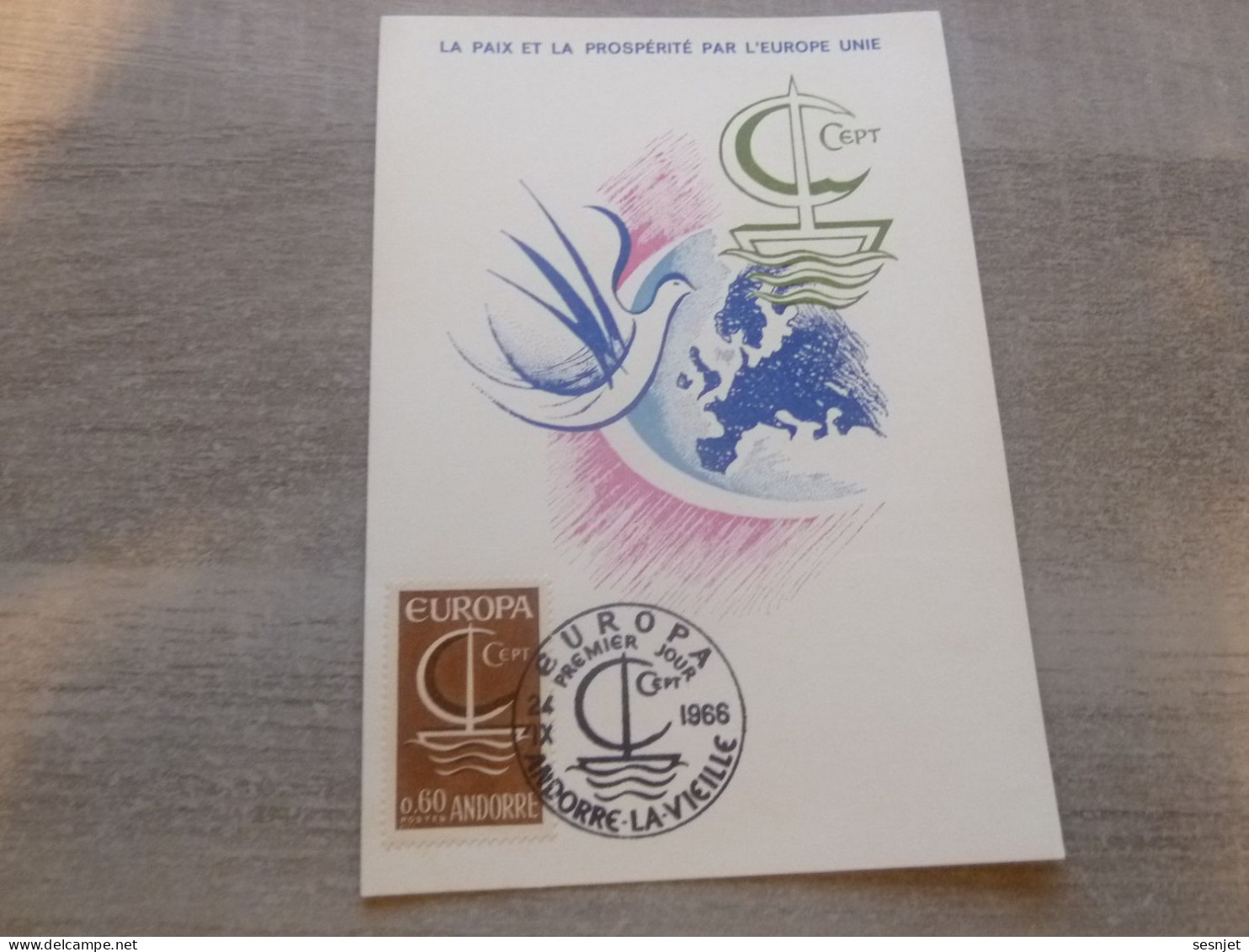 Andorre-la-Vieille - La Paix Et La Prospérité - Europa - C.e.p.t. - 60c. Carte Premier Jour D'Emission - Année 1966 - - 1966