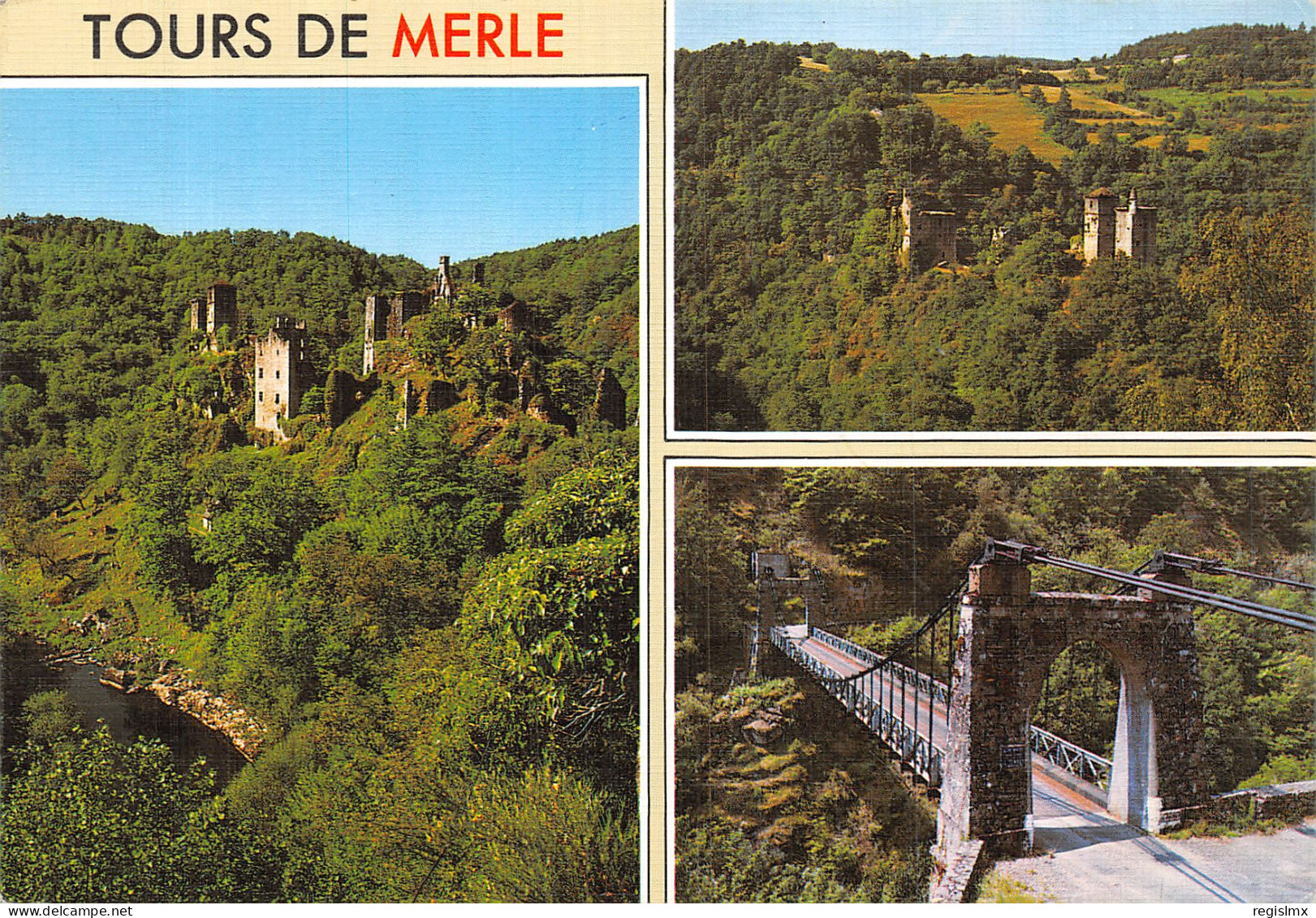 19-LES TOURS DE MERLE-N°T1062-C/0283 - Autres & Non Classés