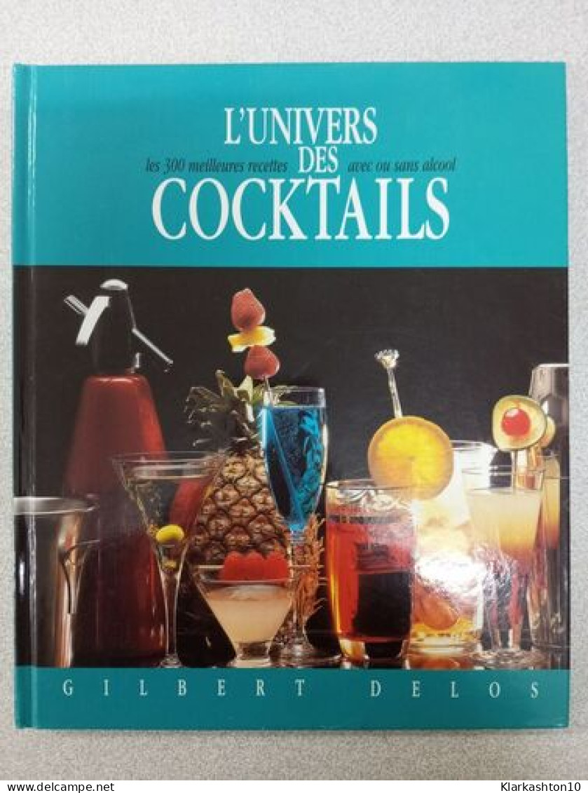 L'Univers Des Cocktails - Autres & Non Classés
