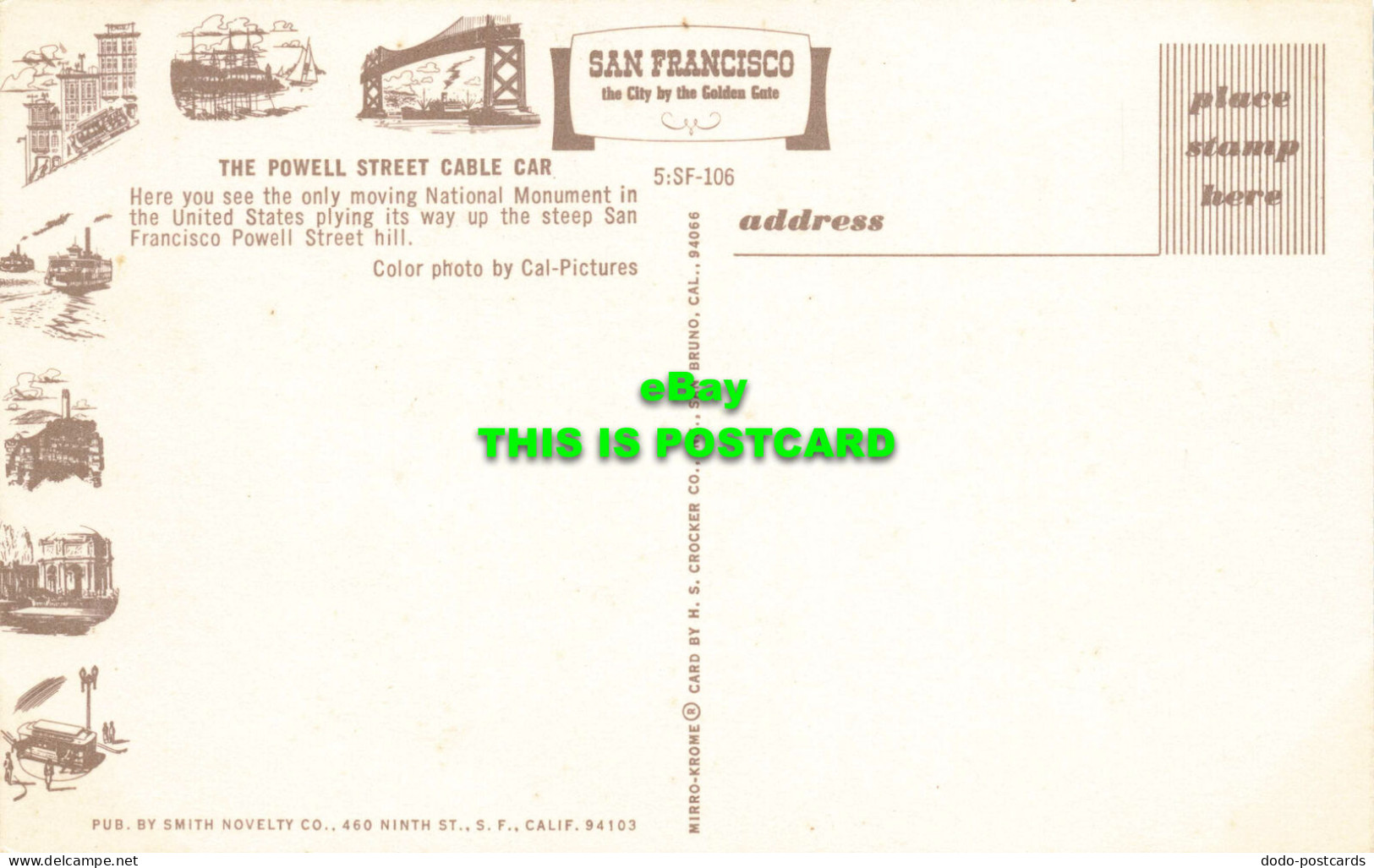 R565123 Powell Street Cable Car. Cal Pictures. Smith Novelty. Mirro Krome. H. S. - World