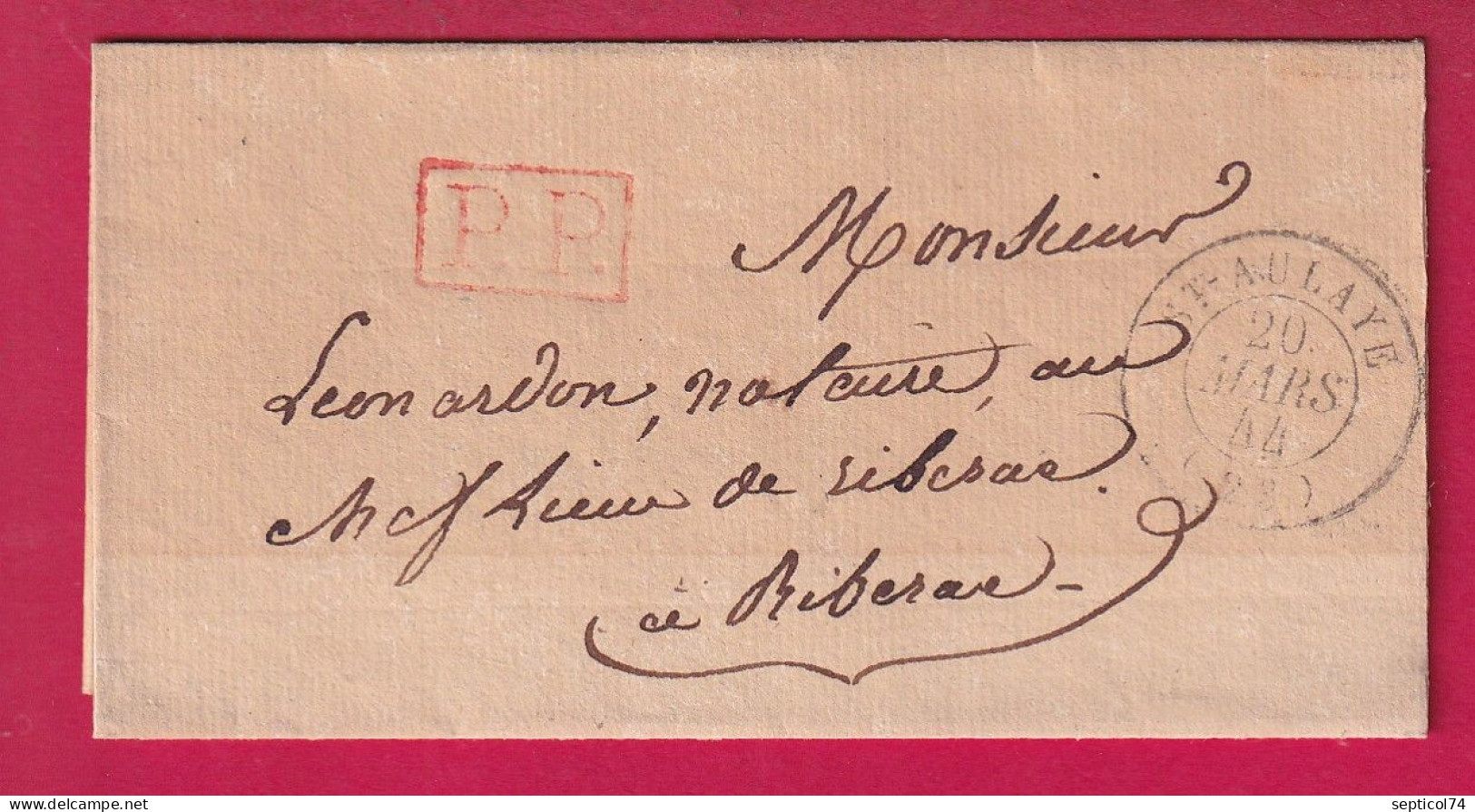 CAD TYPE 15 ST PAULAYE DORDOGNE PP EN ROUGE 1844 POUR RIBERAC LETTRE - 1801-1848: Precursors XIX