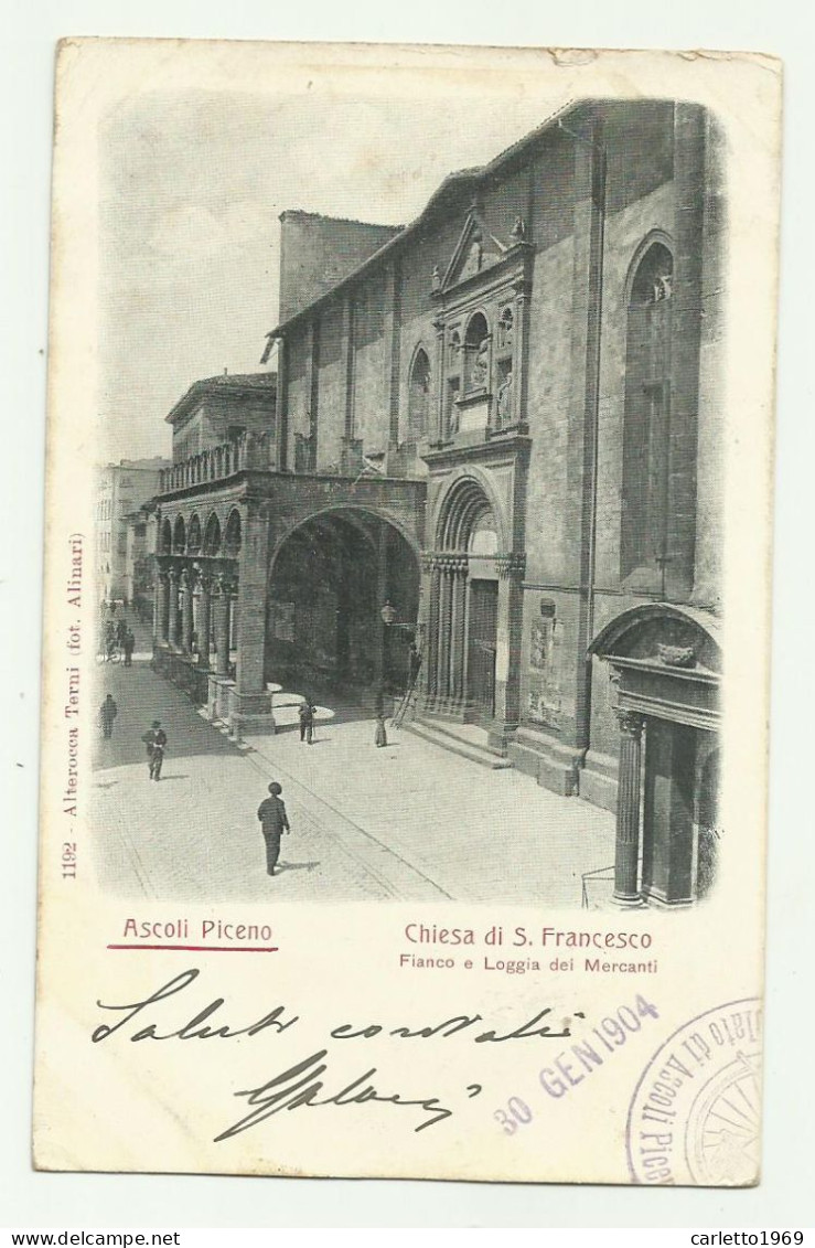 ASCOLI PICENO - CHIESA DI S.FRANCESCO 1904 VIAGGIATA FP - Ascoli Piceno