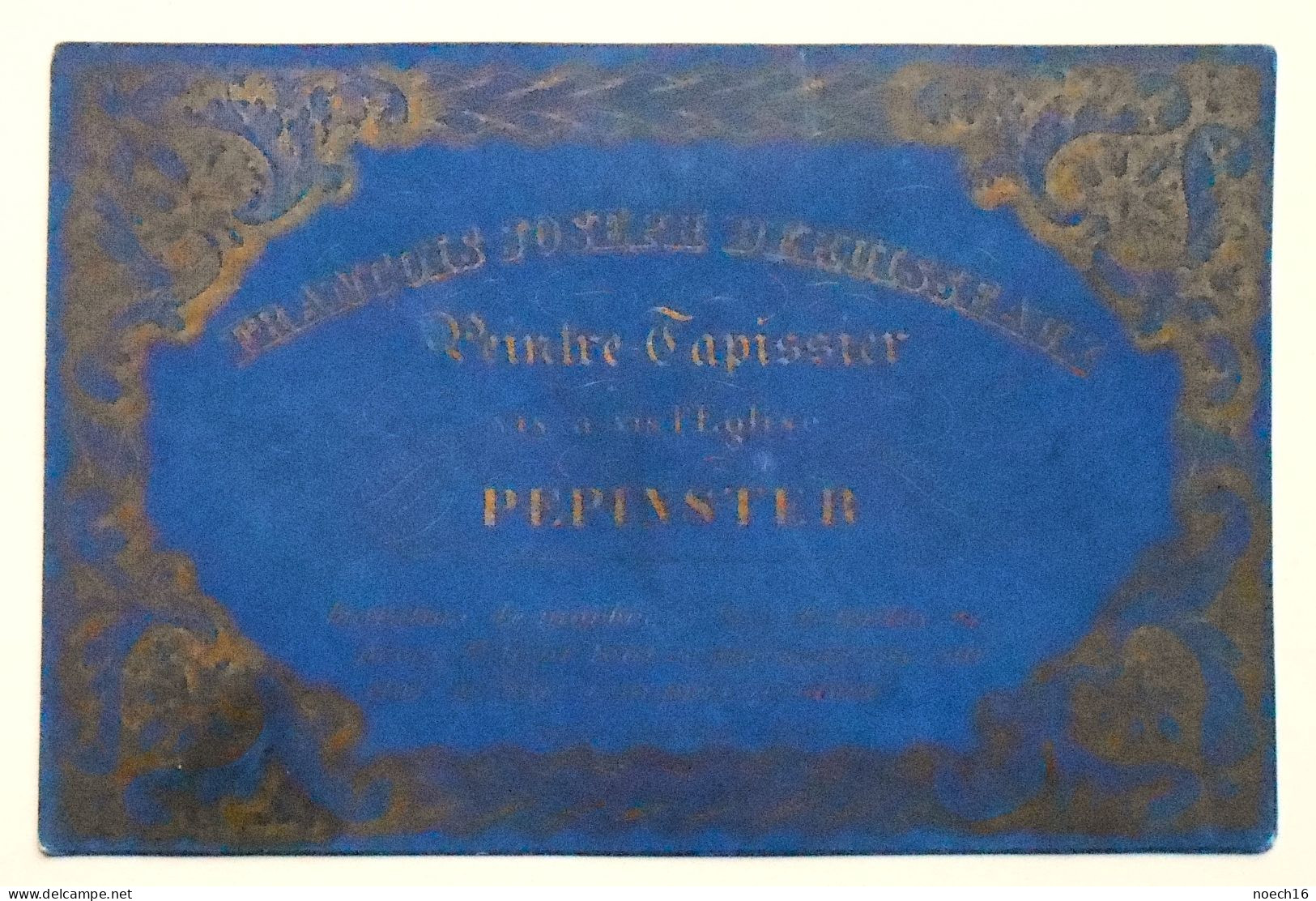 Carte De Visite Illustrée - Pépinster, François Joseph Deruisseaux, Peintre-Tapissier Vis-à-vis L'Eglise - Tarjetas De Visita