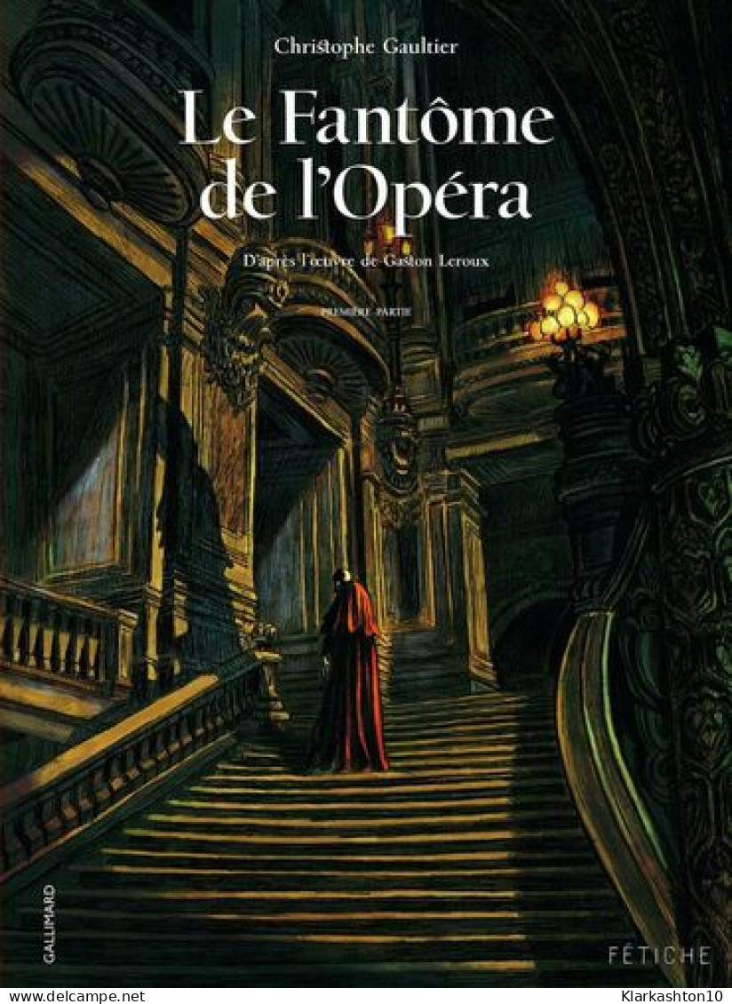 Le Fantome De L'Opera (BD) Vol. 1: Première Partie - Otros & Sin Clasificación