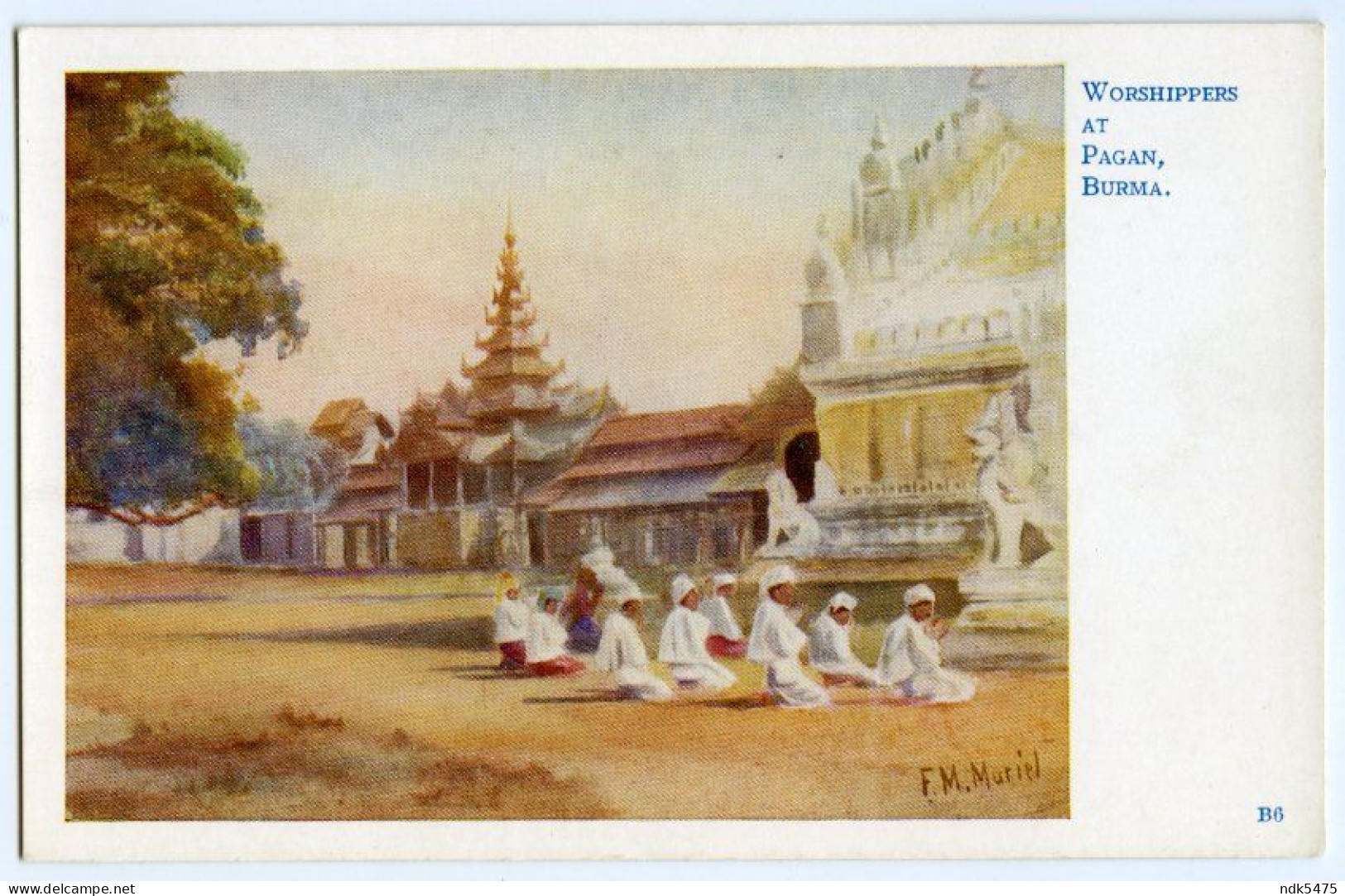 F. M. MURIEL : WORSHIPPERS AT PAGAN, BURMA - Altri & Non Classificati