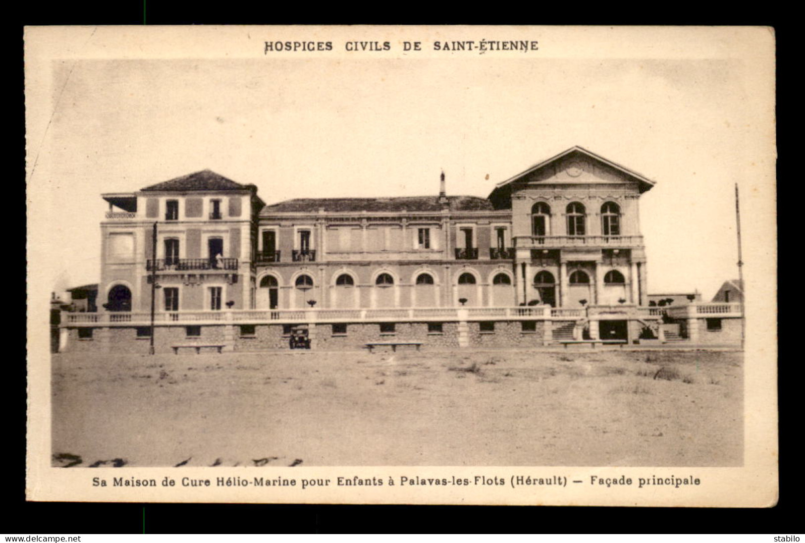 34 - PALAVAS-LES-FLOTS - HOSPICES CIVIL DE ST-ETIENNE - MAISON DE CURE POUR ENFANTS - Palavas Les Flots