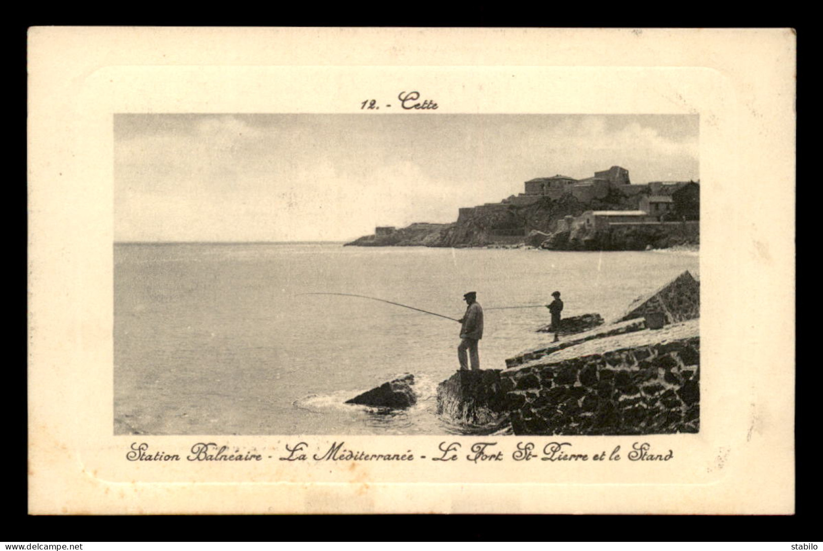 34 - SETE - CETTE - LE FORT ST-PIERRE ET LE STAND - PECHE A LA LIGNE - Sete (Cette)