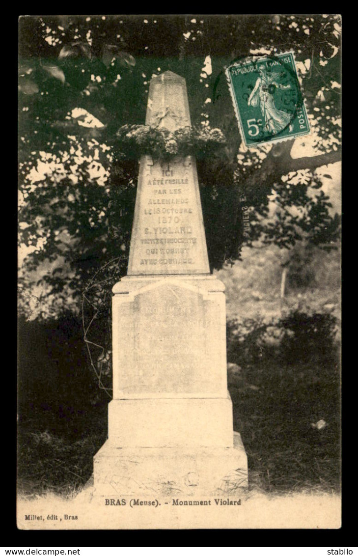 55 - BRAS-SUR-MEUSE - LE MONUMENT VIOLARD - EDITEUR MILLET - Andere & Zonder Classificatie