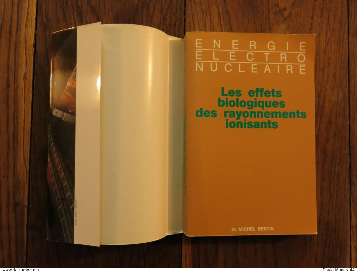 Les Effets Biologiques Des Rayonnements Ionisants Du Dr. Michel Bertin. Electricité De France. 1991 - Wetenschap