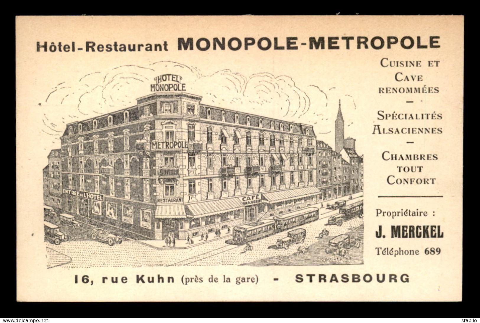 67 - STRASBOURG - HOTEL-RESTAURANT MONOPOLE-METROPOLE, 16 RUE KUHN - PROPRIETAIRE J. MERCKEL - Strasbourg