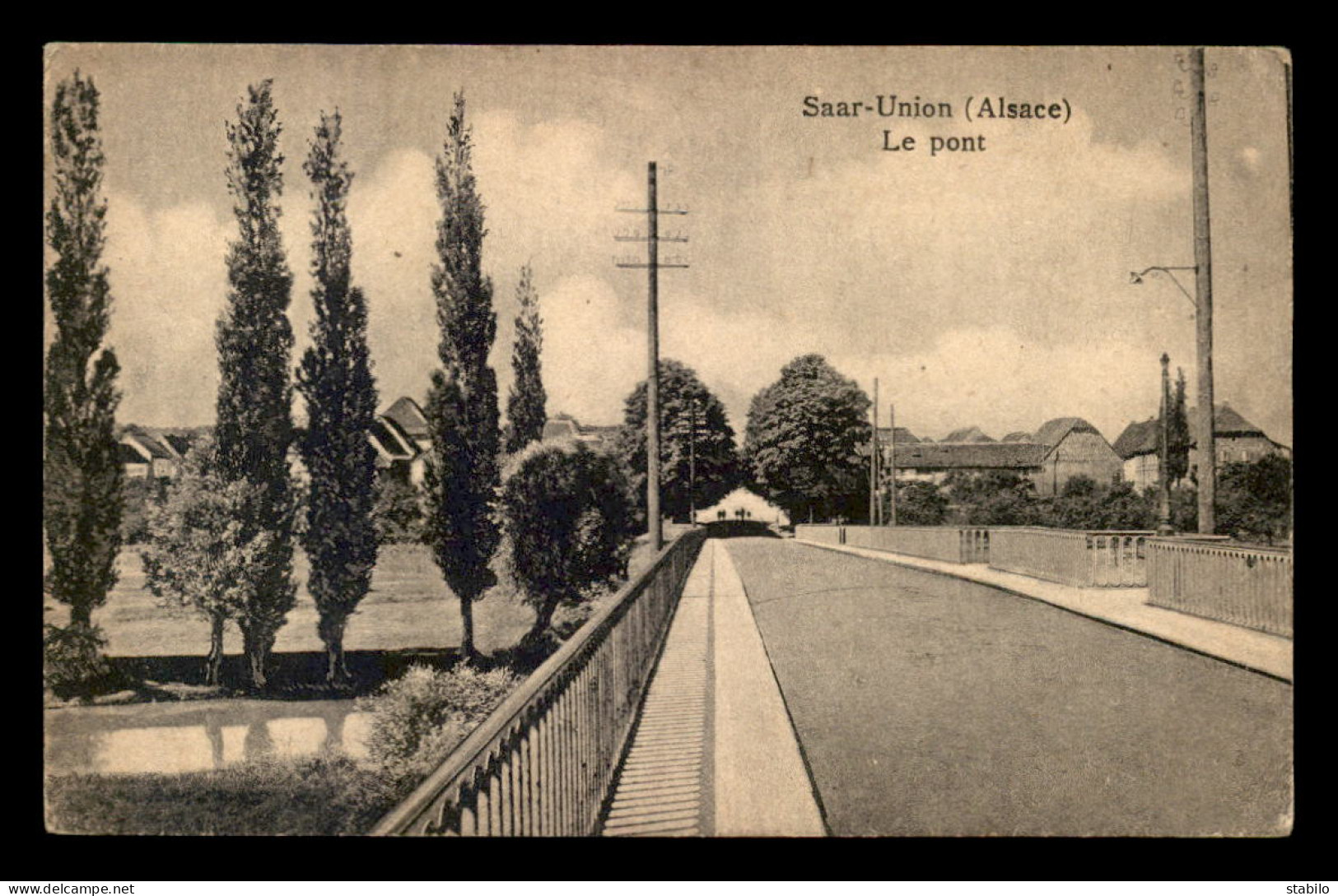 67 - SARRE-UNION - LE PONT - Sarre-Union