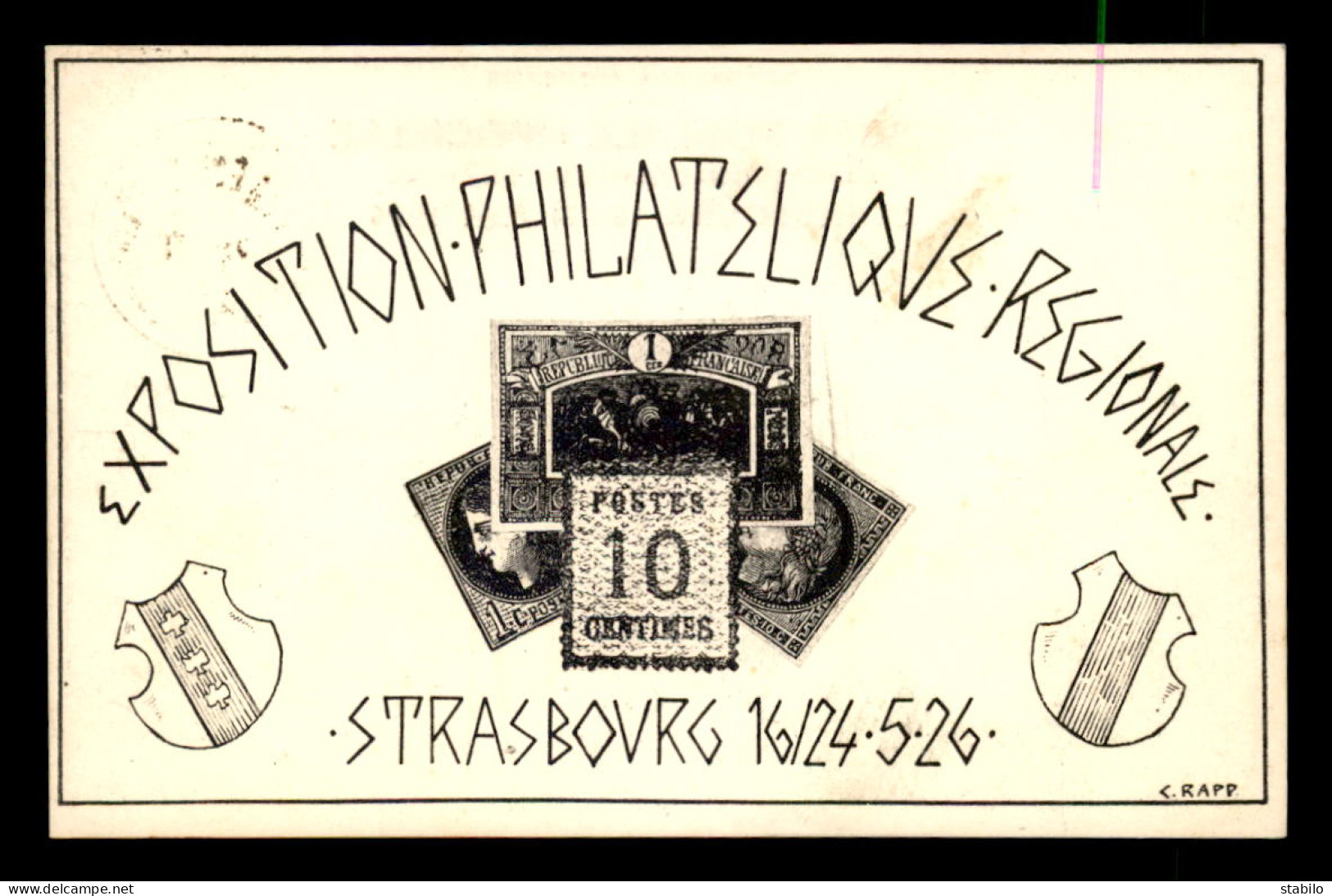 67 - STRASBOURG - EXPOSITION PHILATELIQUE REGIONALE 1926 - DESSIN DE C. RAPP - Strasbourg