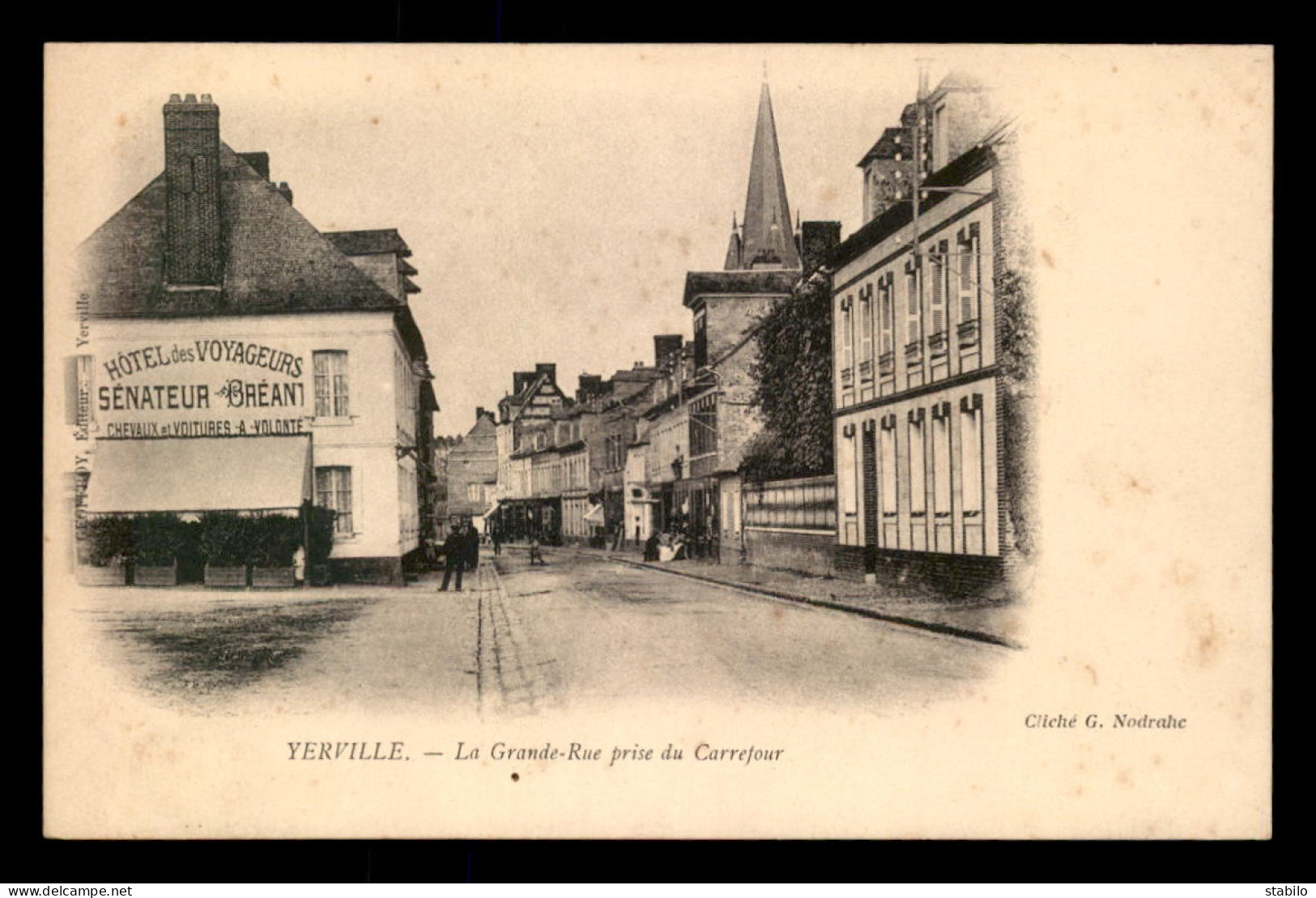 76 - YERVILLE - LA GRANDE RUE  - HOTEL DES VOYAGEURS SENATEUR-CREANT - Yerville