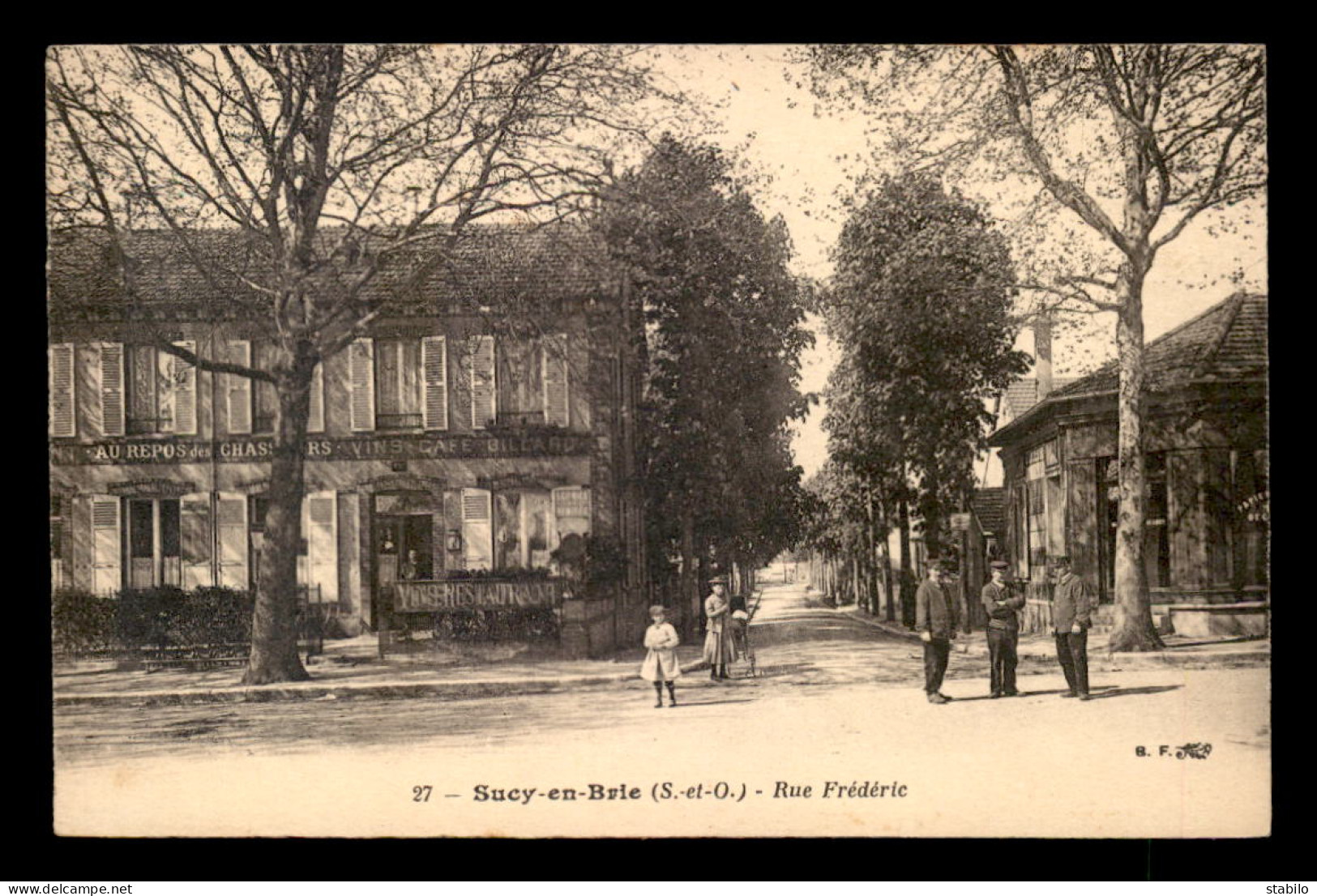 94 - SUCY-EN-BRIE - RUE FREDERIC - CAFE-RESTAURANT "AU REPOS DES CHASSEURS" - Sucy En Brie