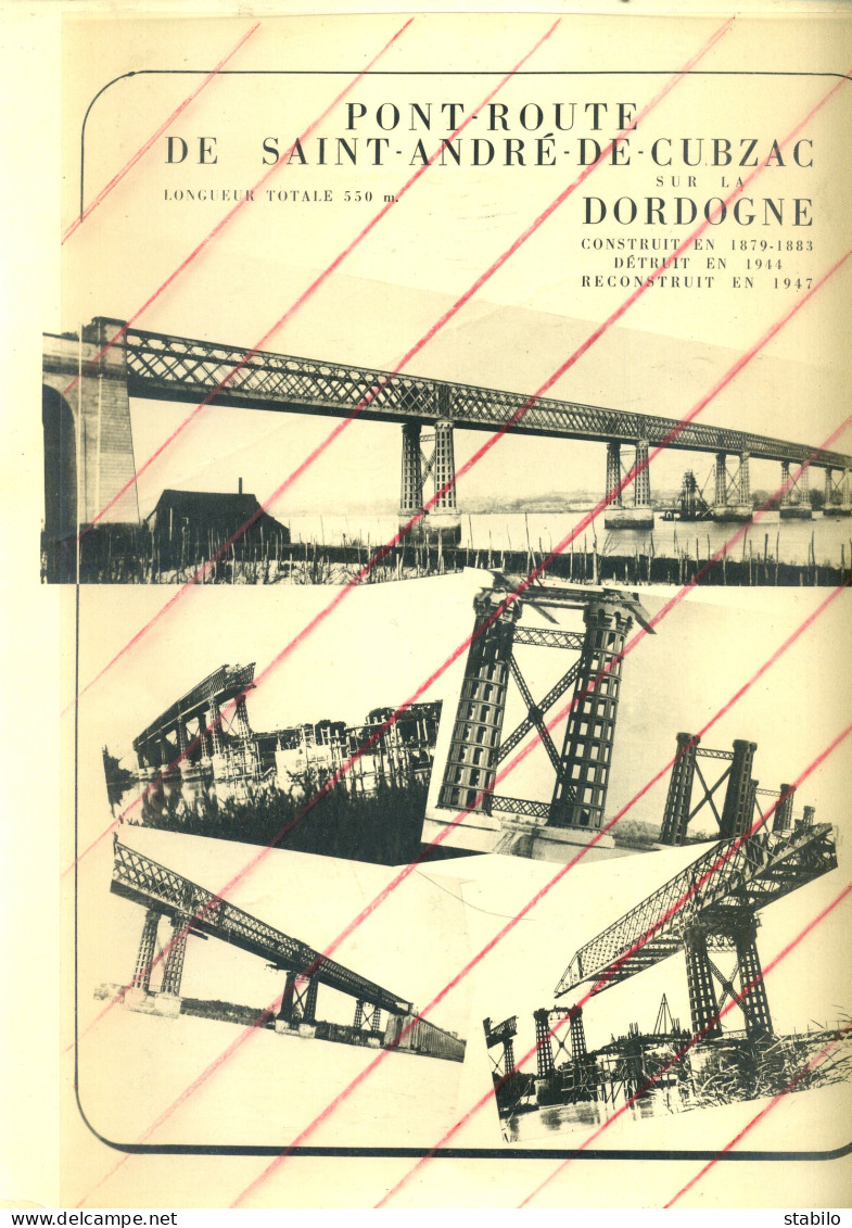 SAINT-ANDRE-DE-CUBZAC (GIRONDE)- PONT ROUTE SUR LA DORDOGNE CONSTRUIT EN 1879 - FORMAT 24 X 30 CM - Lieux