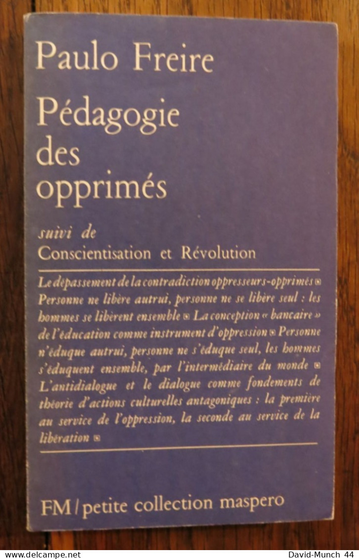 Pédagogie Des Opprimés De Paulo Freire. FM, Collection: Petite Collection Maspero. 1977 - Sociologie