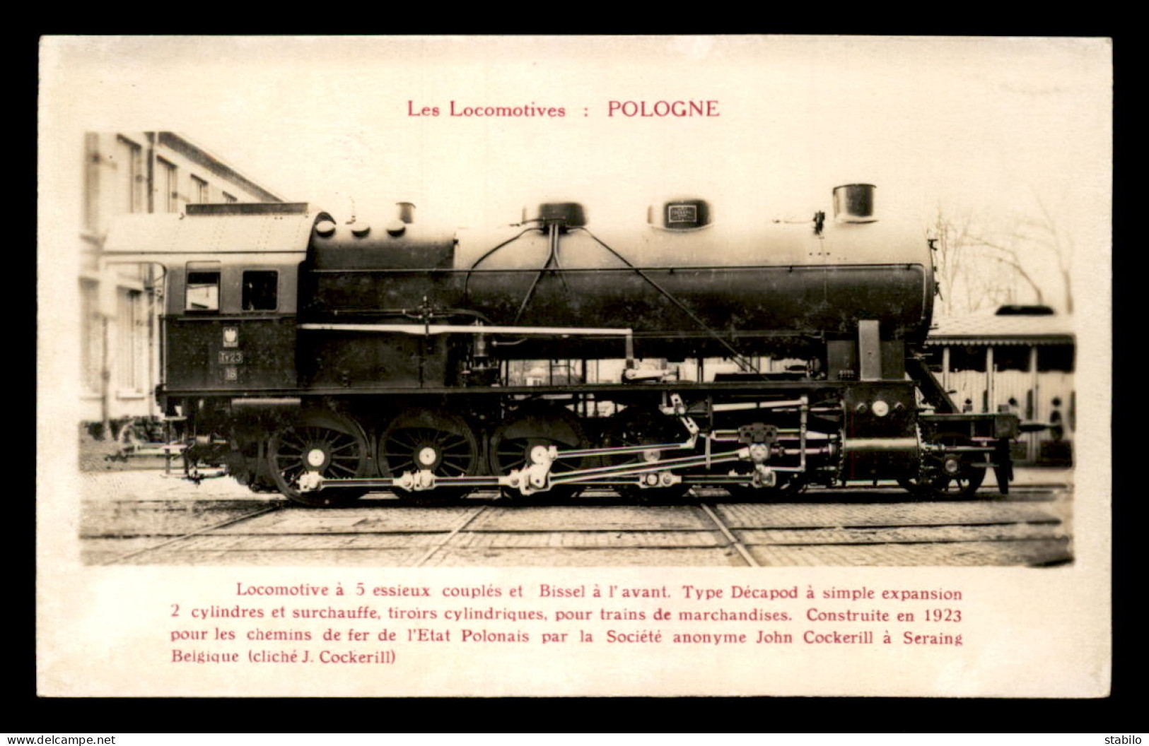 POLOGNE - CHEMIN DE FER - LES LOCOMOTIVES - LOCOMOTIVE A 5 ESSIEUX TYPE DECAPOD - Pologne