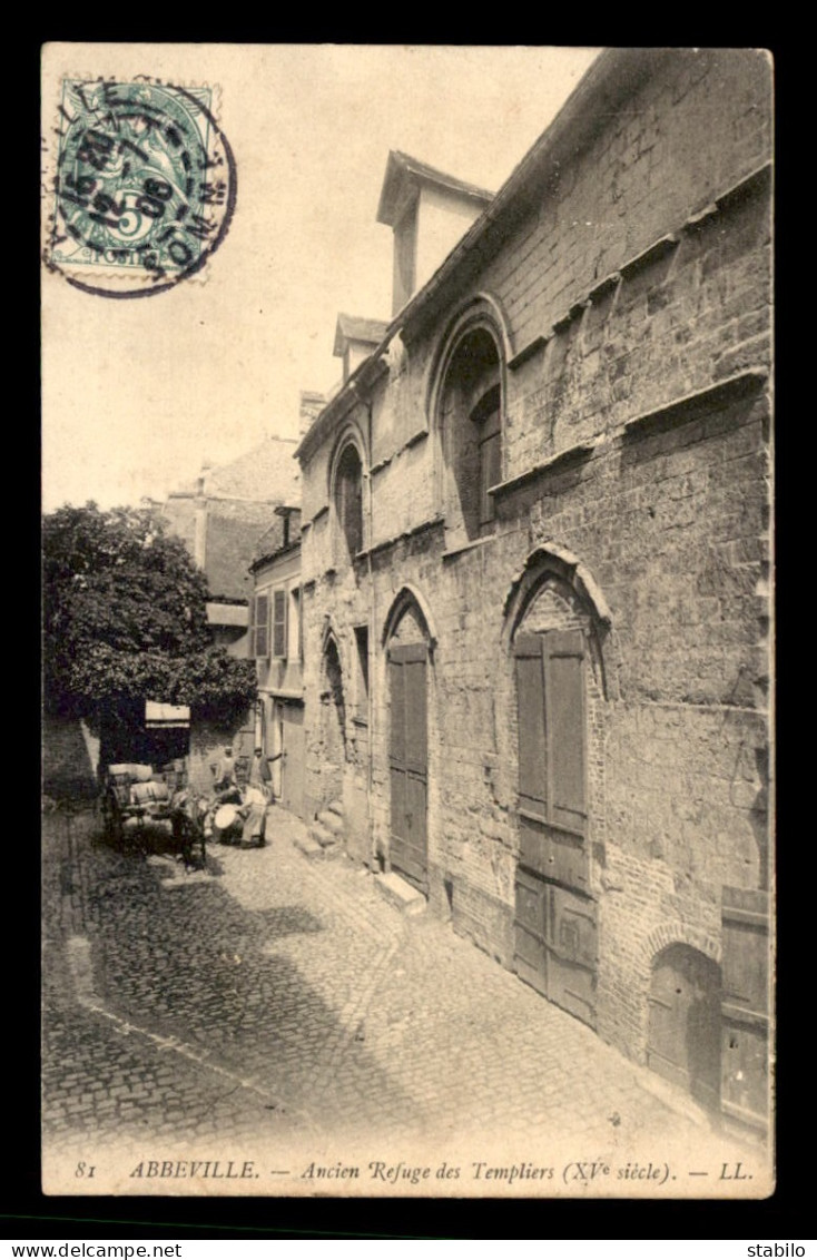 80 - ABBEVILLE - ANCIEN REFUGE DES TEMPLIERS - Abbeville