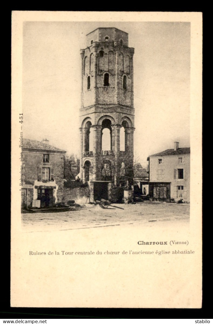 86 - CHARROUX - RUINES DEL'EGLISE - Charroux