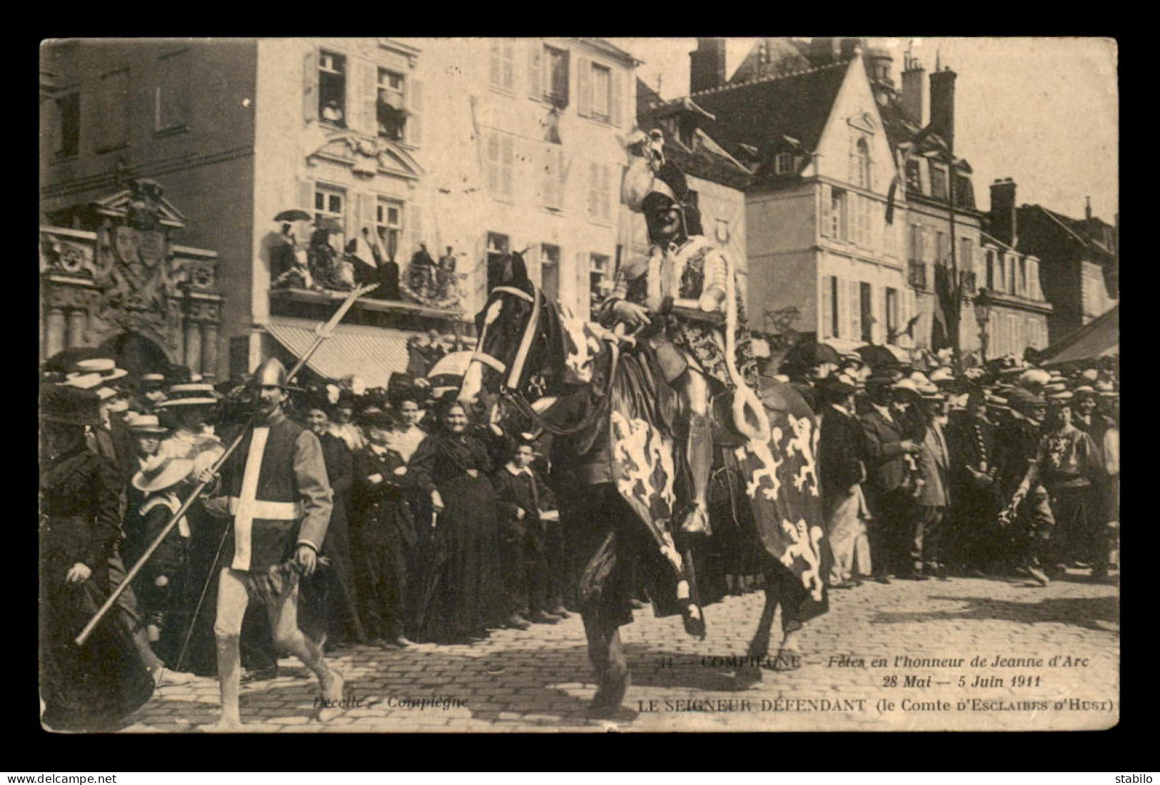 60 - COMPIEGNE - FETE EN L'HONNEUR DE JEANNE D'ARC 28 MAI -5 JUIN 1911 - Compiegne