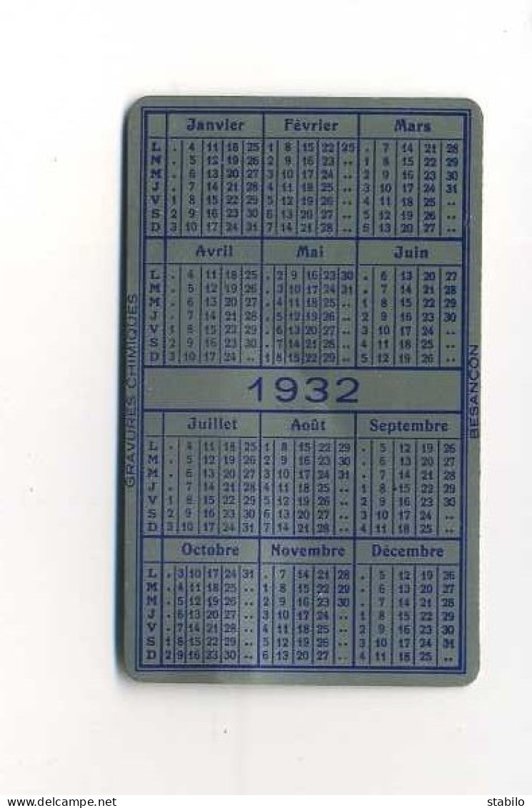 CALENDRIER EN ALUMINIUM 1932 - PUBLICITE "PHOTO ET PHONO COSTET" BESANCON - Tamaño Pequeño : 1921-40