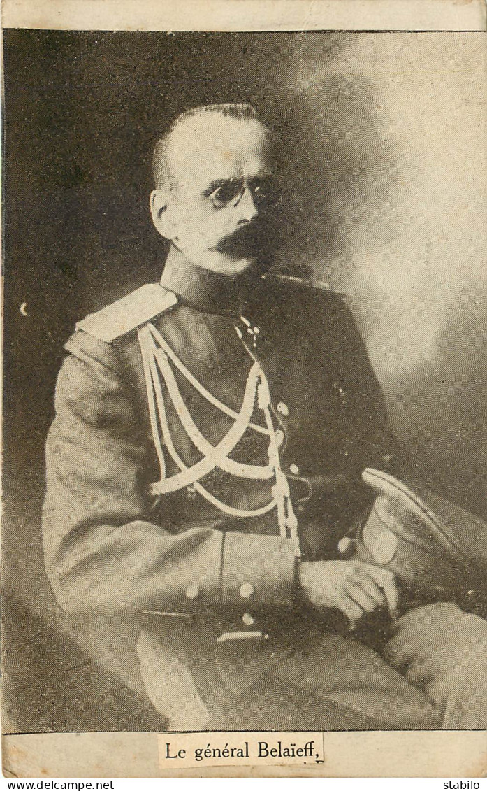 RUSSIE - PORTRAIT DU GENERAL BELAIEFF - Historische Dokumente