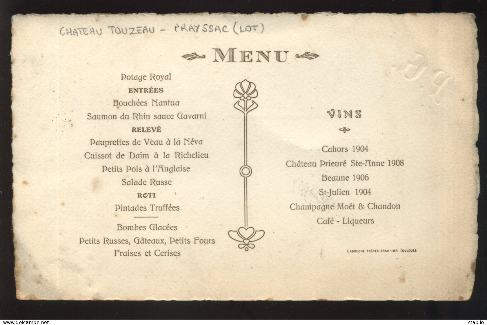 MENU - CHATEAU TOUZEAU - PRAYSSAC (LOT) - 26 JUIN 1913 - Menükarten