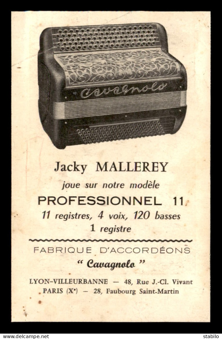 PUBLICITE - FABRIQUE D'ACCORDEONS CAVAGNOLO - JACKY MAILLEREY, JOUEUR PROFESSIONNEL - FORMAT 13.5 X 8.8 CM - Advertising