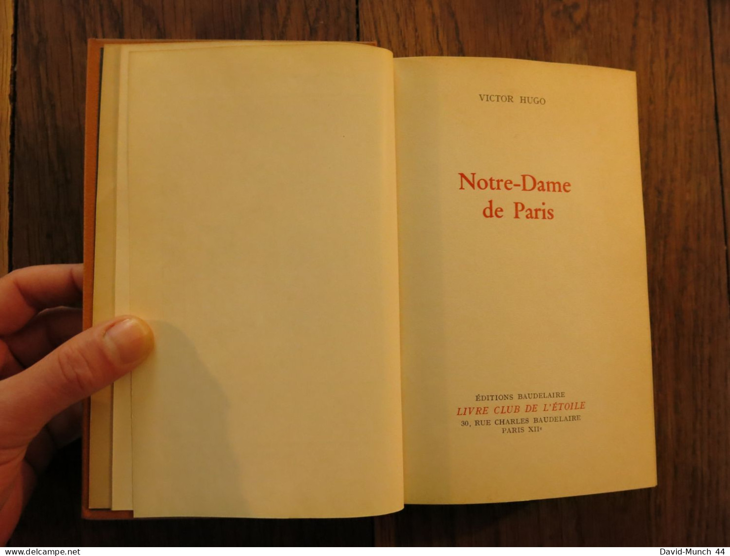 Notre-Dame De Paris de Victor Hugo. Editions Baudelaire, Collection Les chefs-d'œuvre du Génie humain, Paris. 1968