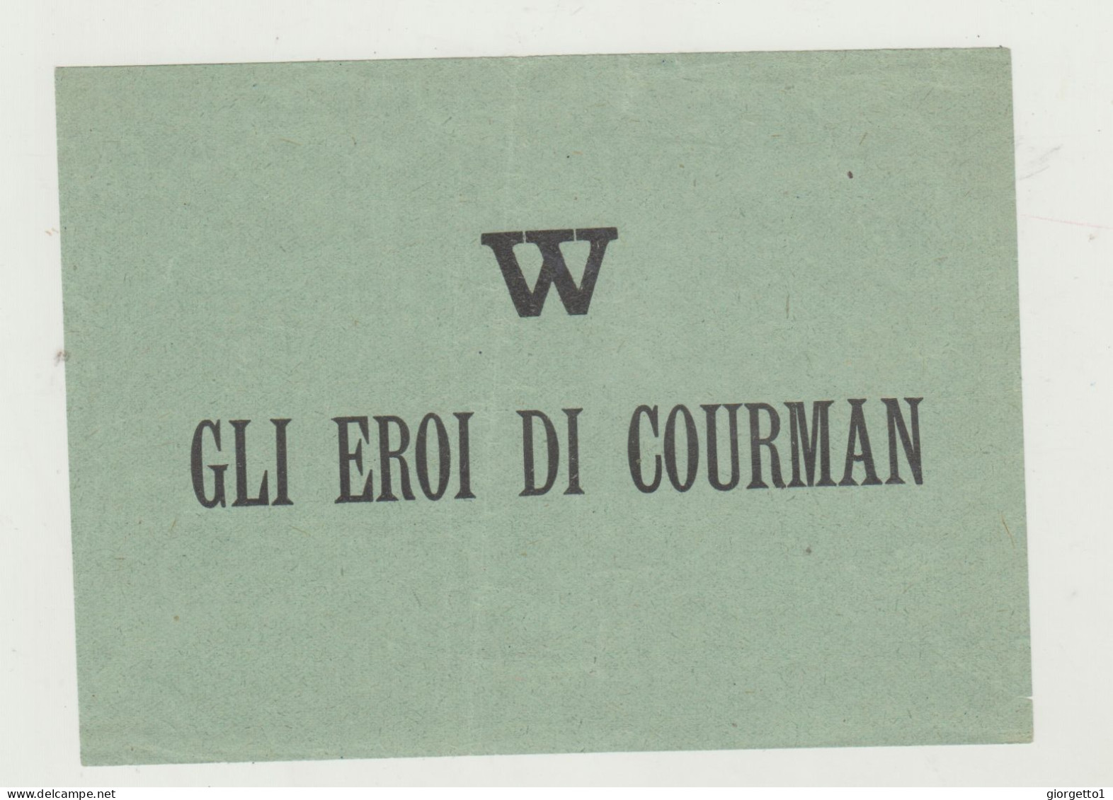 VOLANTINO ORIGINALE D'EPOCA W GLI EROI DI COURMAN WW1 WW2 - Documents