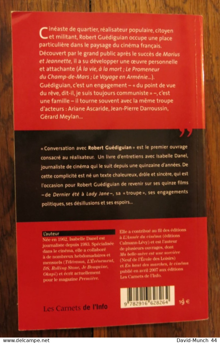 Conversation Avec Robert Guédiguian D' Isabelle Danel. Les Cahiers De L'info. 2008 - Cine / Televisión