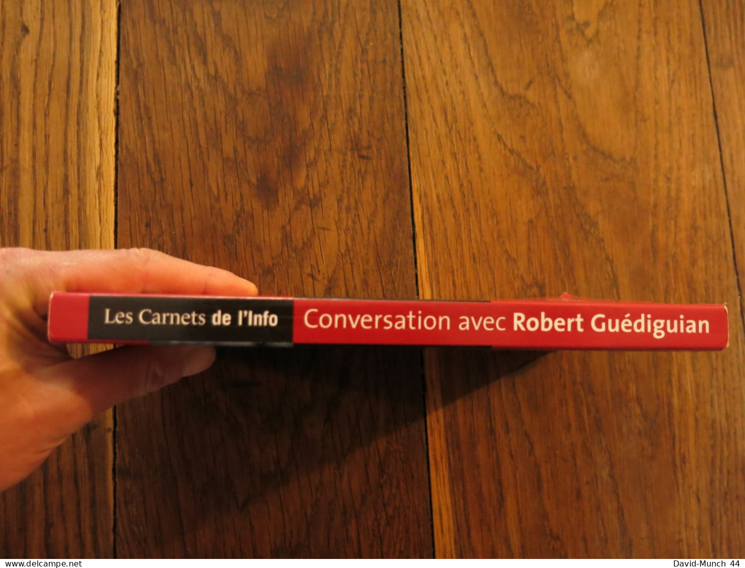 Conversation Avec Robert Guédiguian D' Isabelle Danel. Les Cahiers De L'info. 2008 - Film/ Televisie
