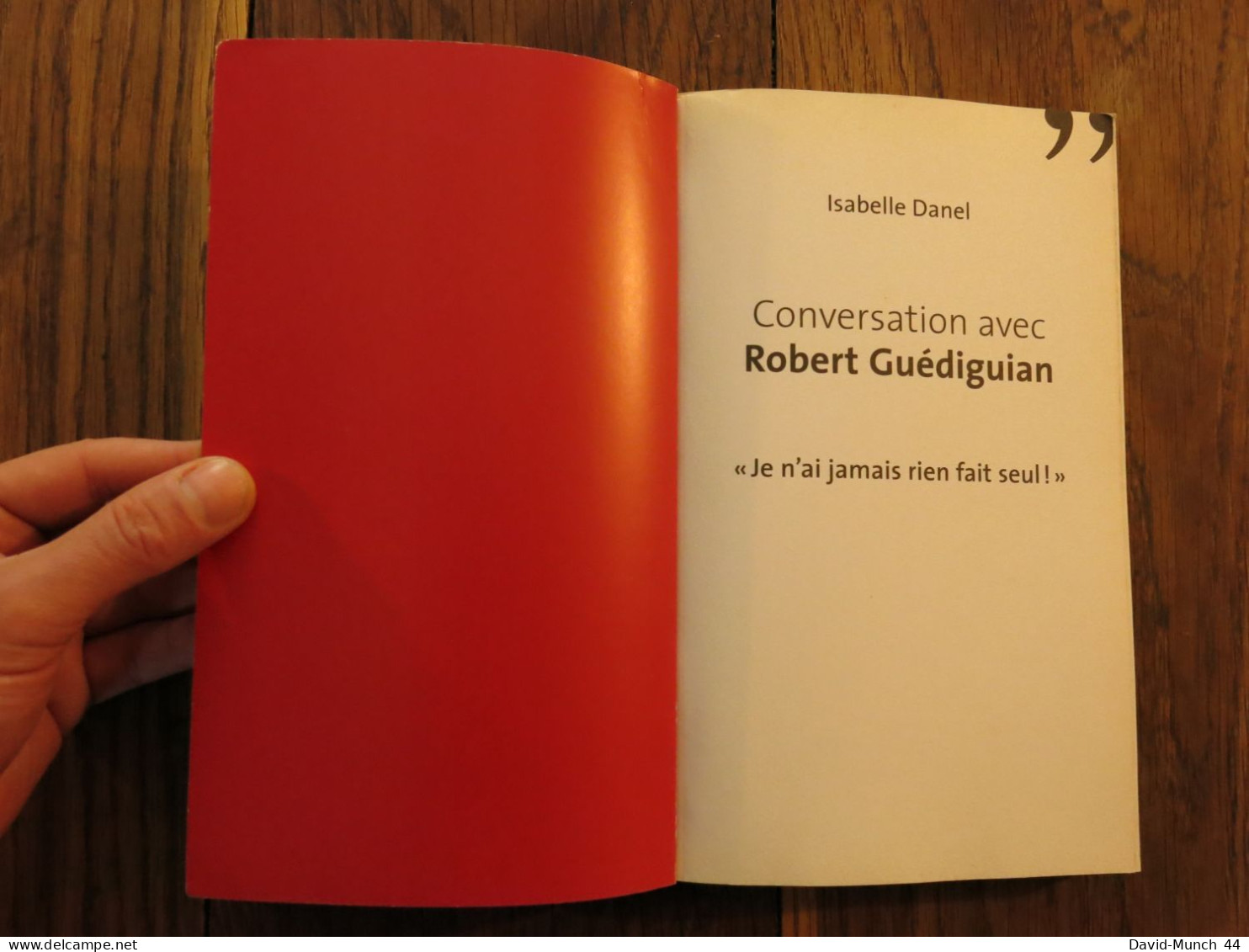 Conversation Avec Robert Guédiguian D' Isabelle Danel. Les Cahiers De L'info. 2008 - Cinéma/Télévision