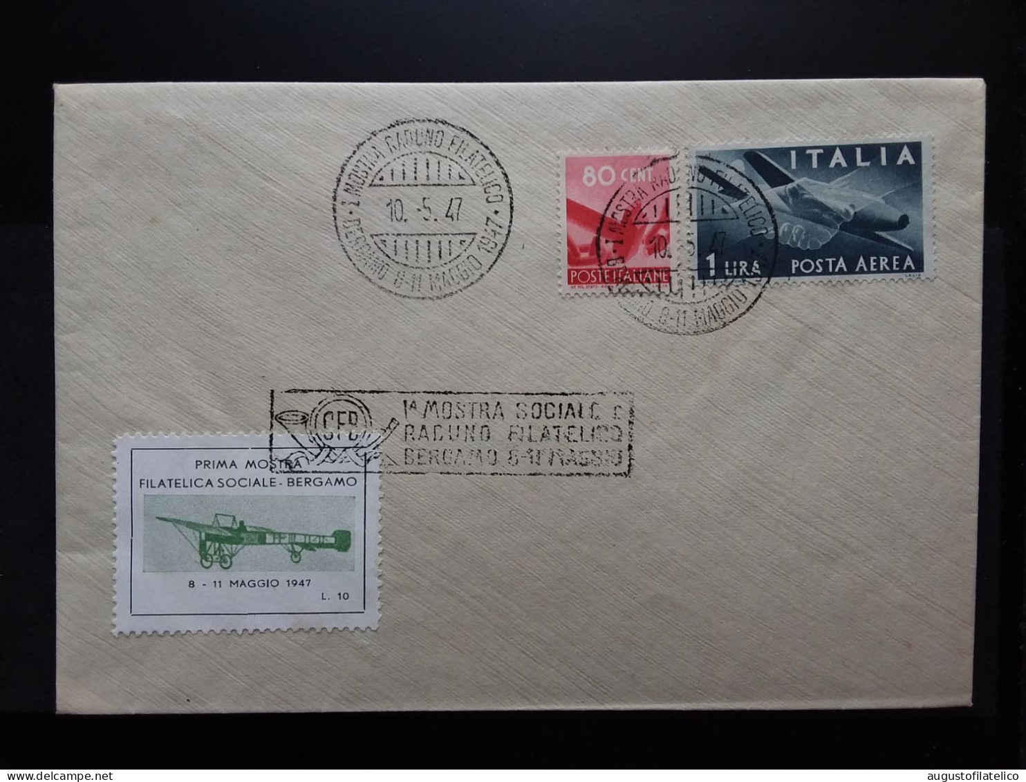 REPUBBLICA - Marcofilia - 1° Mostra Filatelica Bergamo 1947 + Erinnofilo + Spese Postali - FDC