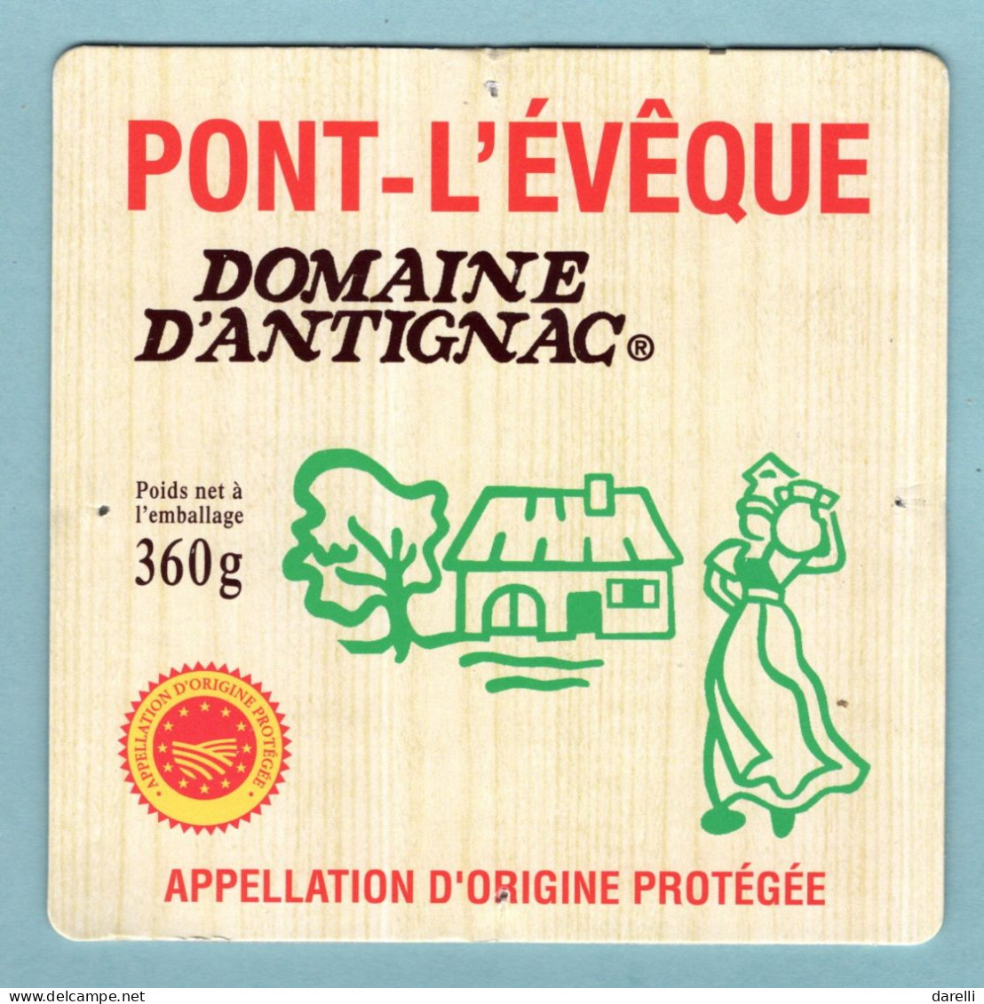 Fromage - étiquette Cartonnée Pont L'évêque Domaine D'Antignac - Occasion - Fromage