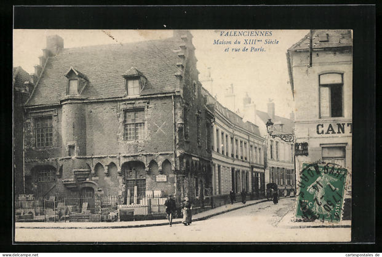 CPA Valenciennes, Maison Du XIII. Siecle Et Rue De Paris  - Valenciennes
