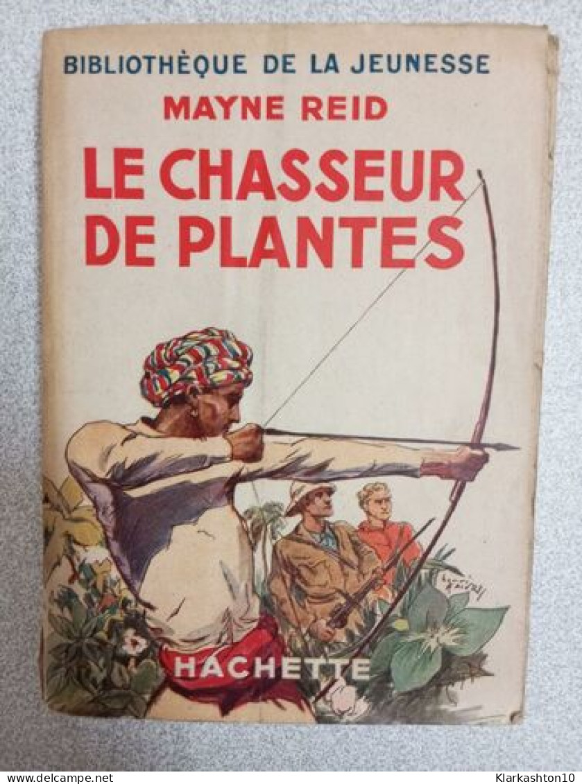 Le Chasseur De Plantes - Autres & Non Classés