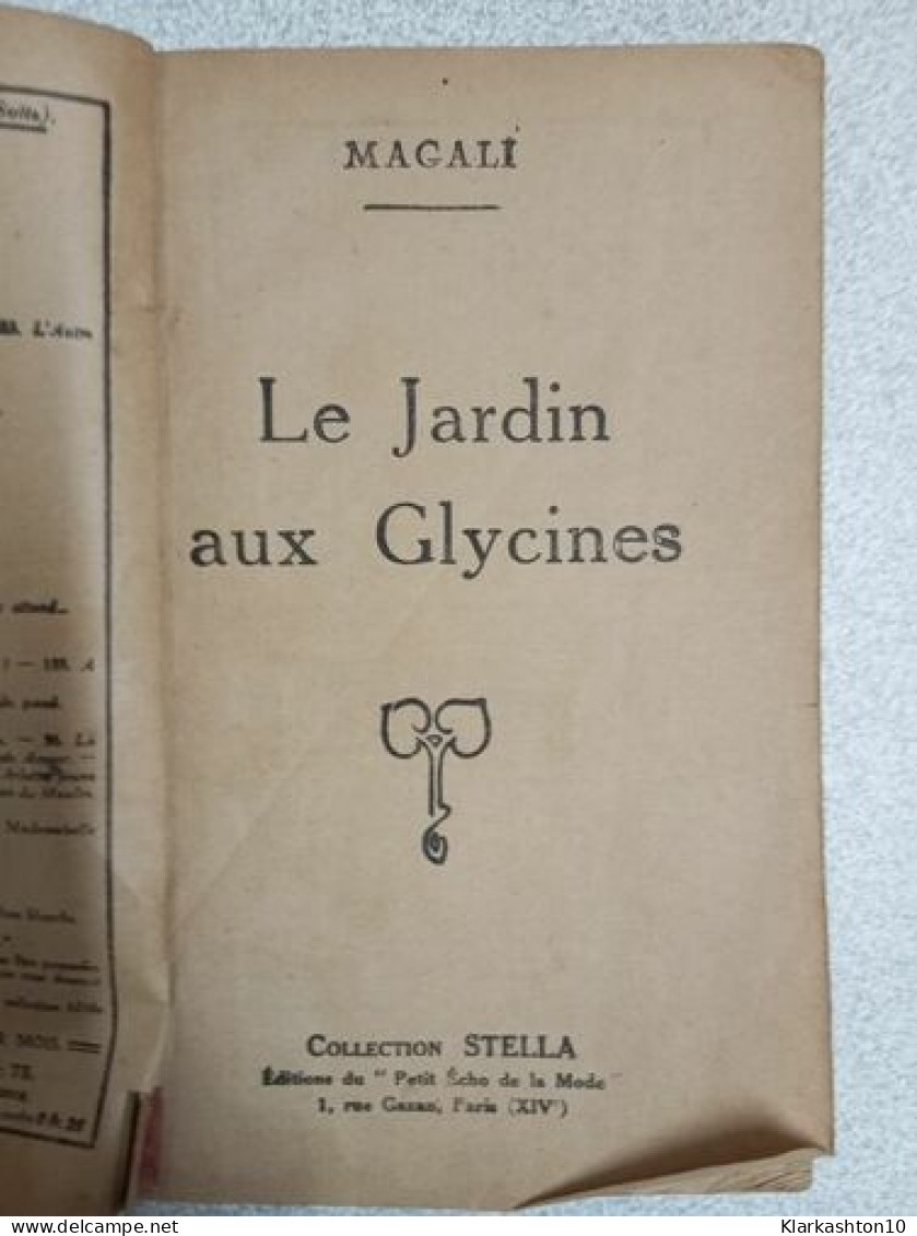 Le Jardin Aux Glycines - Other & Unclassified