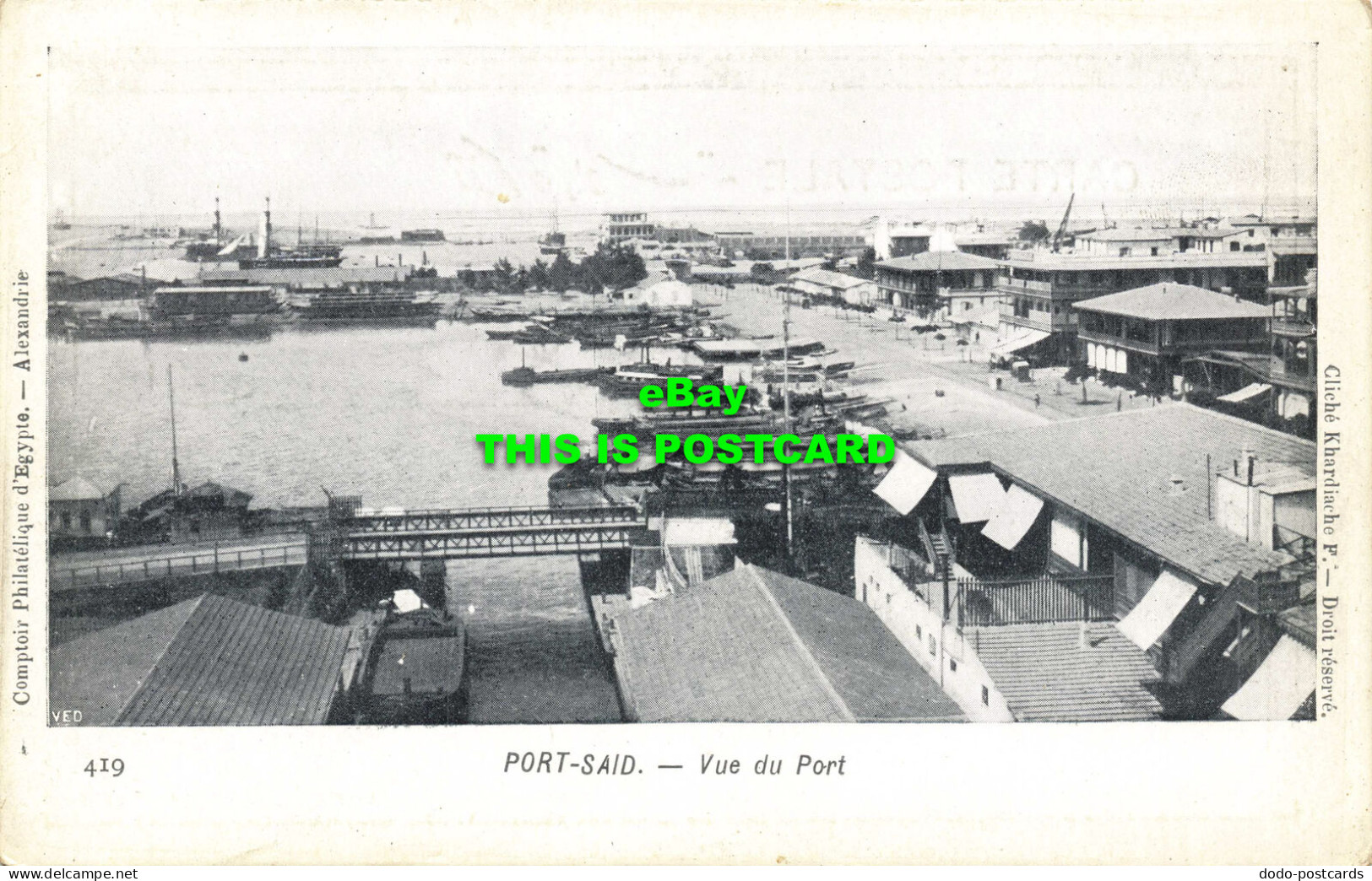 R566111 419. Port Said. Vue Du Port. Comptoir Philatelique DEgypte. Alexandrie. - World