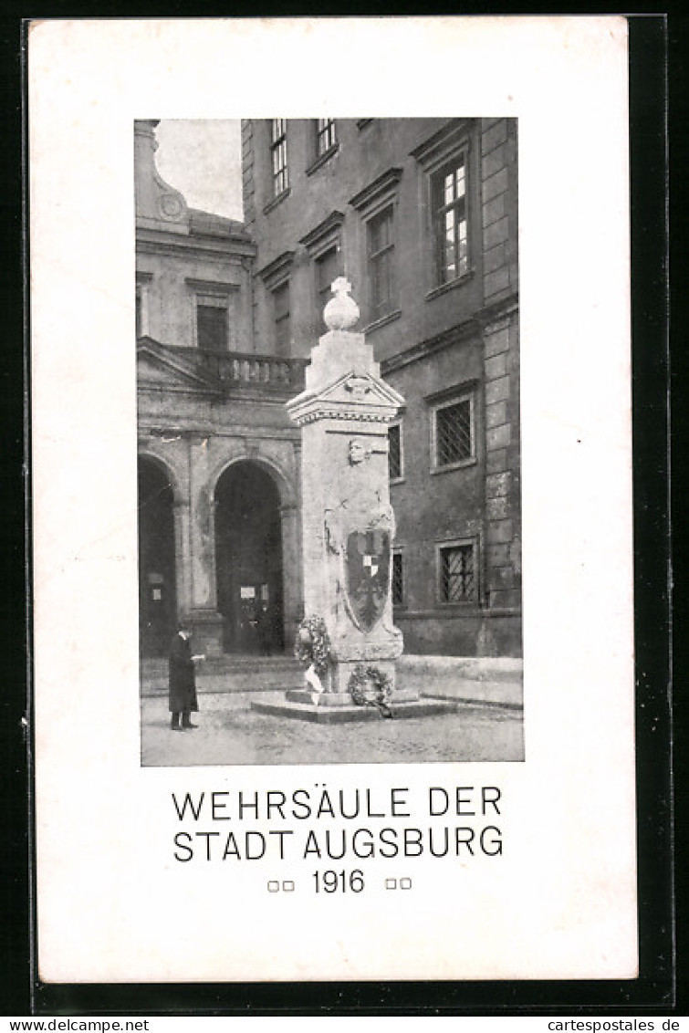 AK Augsburg, Nagelung Der Wehrsäule 1916  - Weltkrieg 1914-18