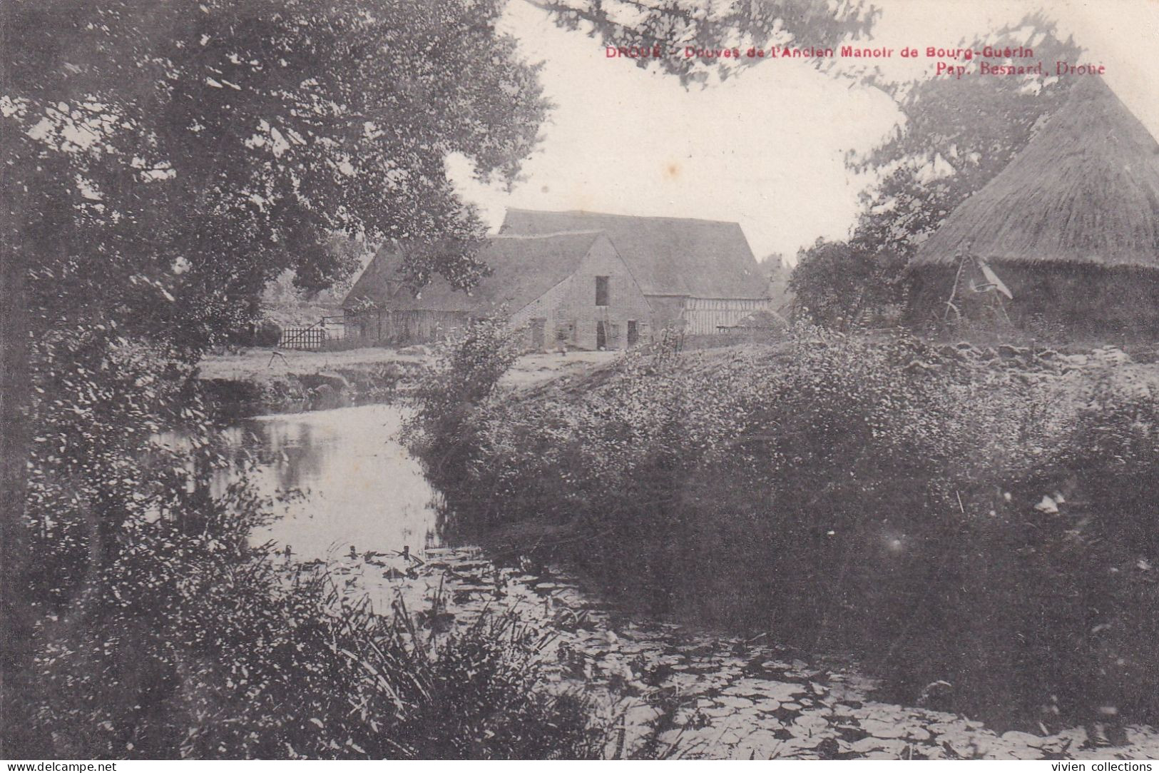 Droué (41 Loir Et Cher) Douves De L'ancien Manoir De Bourg Guérin - édit. Besnard - Droue