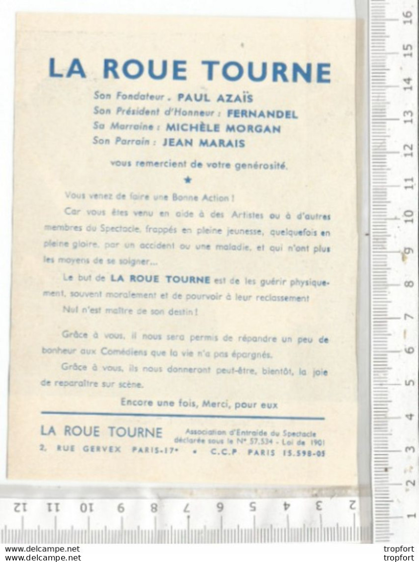 PK / LA ROUE TOURNE // Président D'honneur FERNANDEL  JARNACH AZAIS // ARTISTE COMEDIEN AIDE - Advertising