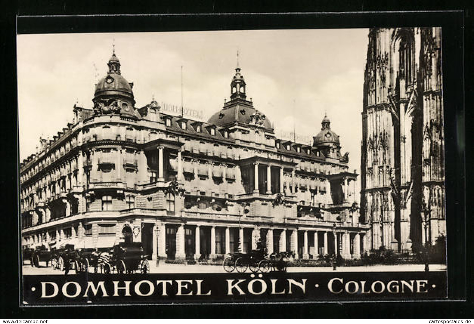 AK Köln, Domhotel Mit Pferdekutschen  - Koeln