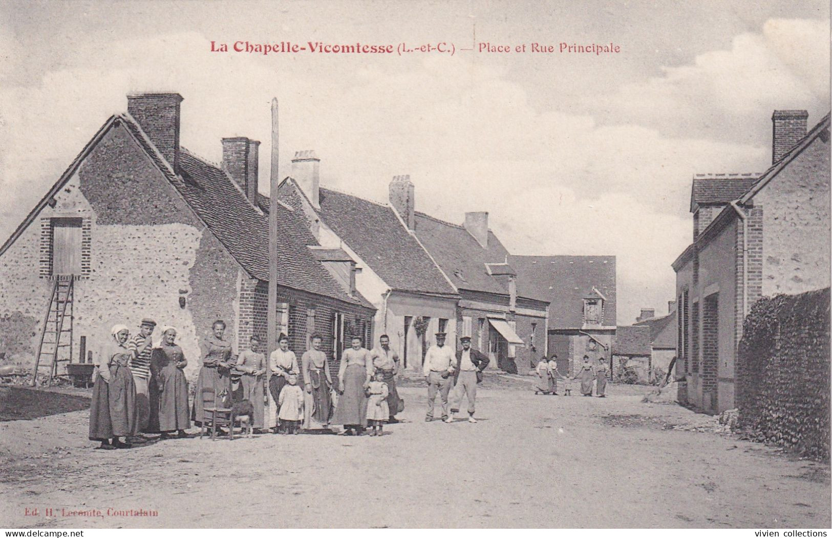 La Chapelle Vicomtesse (41 Loir Et Cher) Place Et Rue Principale - édit. Lecomte - Other & Unclassified
